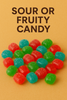 Sour or fruity candy (Airheads, Gushers)
